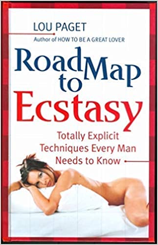 road map to ecstasy by lou paget