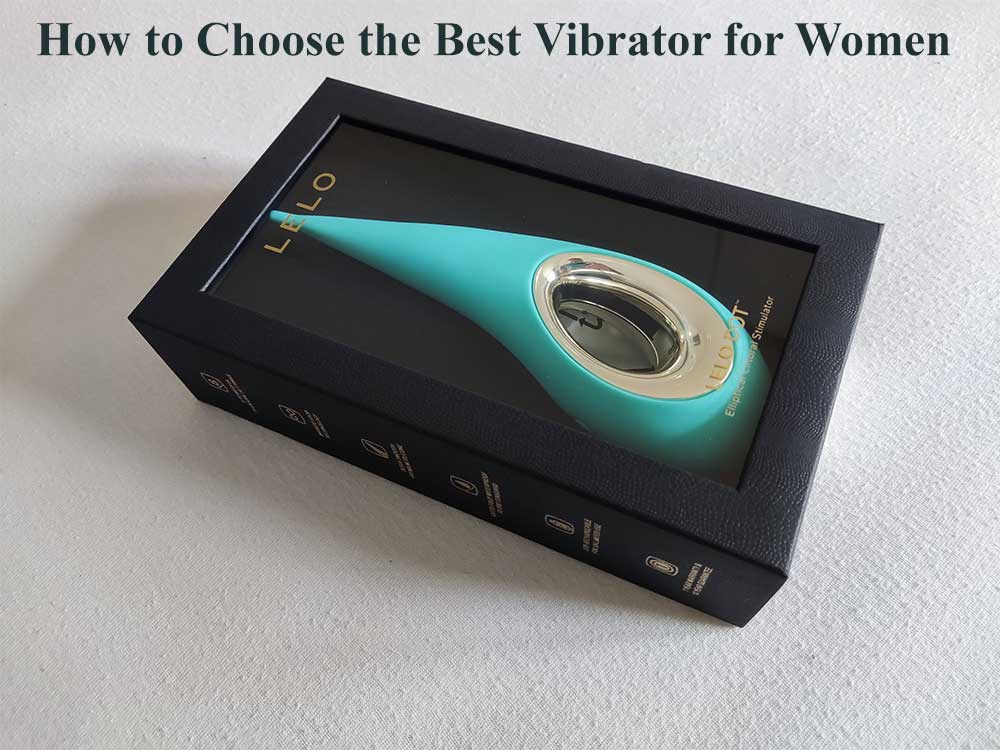 Choosing the best vibrator for a women